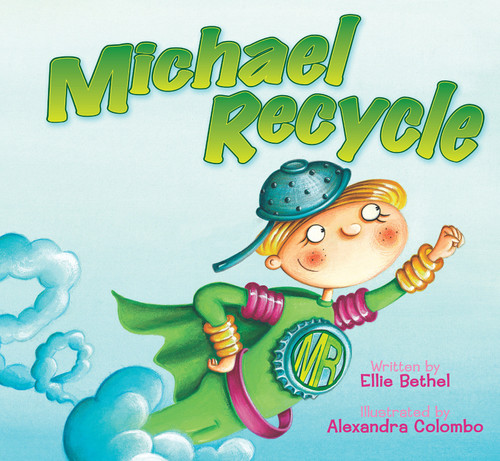 Michael Recycle - 9798887244396 by Ellie Bethel, Alexandra Colombo, 9798887244396