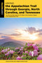 Hiking the Appalachian Trail through Georgia, North Carolina, and Tennessee by Joshua Niven, Amber Adams Niven, 9781493087150