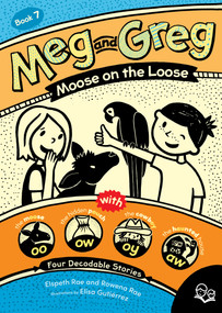 Meg and Greg: Moose on the Loose by Elspeth Rae, Rowena Rae, Elisa Gutiérrez, 9781459838291