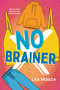 No Brainer by Lea Beddia, 9781459841963