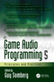 Game Audio Programming 5 (Principles and Practices) by Guy Somberg, 9781032852850