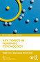 Key Topics in Forensic Psychology by Terri Cole, Dara Mojtahedi, 9781032551388