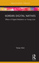 Korean Digital Natives (Effects of Digital Mediation on Young Lives) by Yeran Kim, 9781032602837