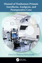 Manual of Nonhuman Primate Anesthesia, Analgesia, and Postoperative Care by Cholawat Pacharinsak, 9781032509617