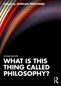 What is this thing called Philosophy? - 9781032588438 by Duncan Pritchard, 9781032588438