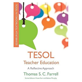 TESOL Teacher Education (A Reflective Approach) by Thomas S.C. Farrell, 9781474474436