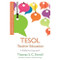 TESOL Teacher Education (A Reflective Approach) by Thomas S.C. Farrell, 9781474474436