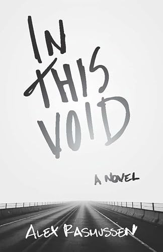 In This Void by Alex Rasmussen, 9781634050838
