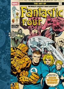 The Art of Fantastic Four by Jack Kirby, Stan Lee, John Lind, Ian Chalgren, Ryan North, 9781506752235