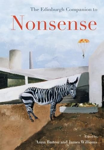 The Edinburgh Companion to Nonsense by Anna Barton, James Williams, 9781399557382