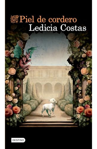 Piel de cordero (Novela) / Lamb's Skin (A Novel) (Spanish Edition) by Ledicia Costas, 9786073928311