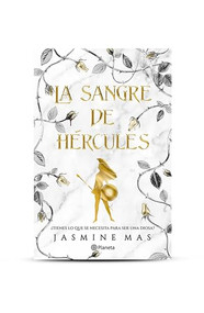 La sangre de Hércules: ¿Tienes lo que se necesita para ser una diosa? / Blood of Hercules (Spanish Edition) by Jasmine Mas, Stella Colorado, Mariana Hernández Cruz, 9786073927994