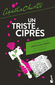 Un triste ciprés / Sad Cypress (Spanish Edition) by Agatha Christie, H. C. Granch, 9786073928540