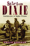 So Far from Dixie (Confederates in Yankee Prisons) by Philip Burnham, 9781493094097