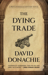The Dying Trade - 9781493095070 by David Donachie, 9781493095070