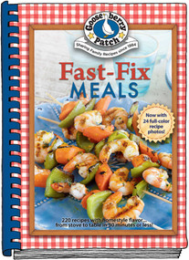 Fast-Fix Meals (From stove to table in 30 minutes or less!) by Gooseberry Patch, 9781620936207