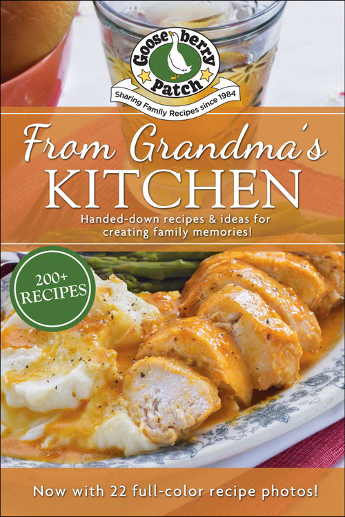 From Grandma's Kitchen (Handed-down recipes) by Gooseberry Patch, 9781620936269