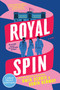 Royal Spin (A Novel) - 9780063475533 by Omid Scobie, Robin Benway, 9780063475533