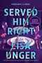 Served Him Right (Large Print Edition) (A Novel) by Lisa Unger, 9780778306207