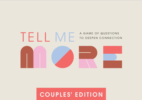Tell Me More - Couples Edition (A Game of Questions to Deepen Connection) by COMPENDIUM, 9781966077770