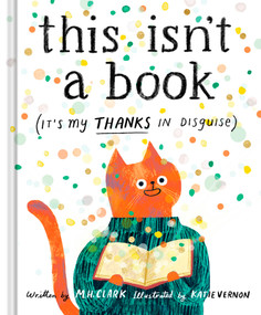 This Isn't A Book; It's My Thanks In Disguise by M.H. Clark, 9781957891538