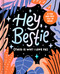 Hey Bestie by Danielle Leduc McQueen, 9781957891569