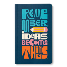Write Now Journal: Remember, Ideas Become Things. - 9781966077671 by COMPENDIUM