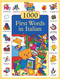 1000 First Words in Italian by Susie Lacome, Don Campaniello, 9781843229568