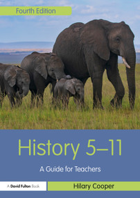 History 5-11 (A Guide for Teachers) by Hilary Cooper, 9781032896533