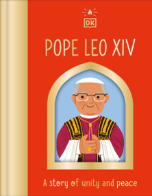 Pope Leo XIV (A Story of Unity and Peace) by DK, 9798217305995
