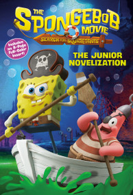 The SpongeBob Movie: Search for SquarePants: The Junior Novelization by David Lewman, 9798217031580