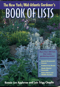 New York/Mid-Atlantic Gardener's Book of Lists by Bonnie Lee Appleton, Lois Trigg Chaplin, 9780878332618