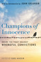 Champions of Innocence (Inside the Fight Against Wrongful Convictions) by Saul Kassin, 9781493093823