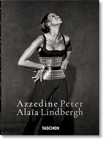 Peter Lindbergh. Azzedine Alaïa by Peter Lindbergh, 9783754404225
