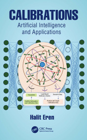Calibrations (Artificial Intelligence and Applications) by Halit Eren, 9781032968070