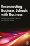 Reconnecting Business Schools with Business by Nicholas O'Regan, George Feiger, 9781032859644