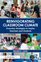 Reinvigorating Classroom Climate (Everyday Strategies to Inspire Teachers and Students) by Maurice J. Elias, 9781041121442