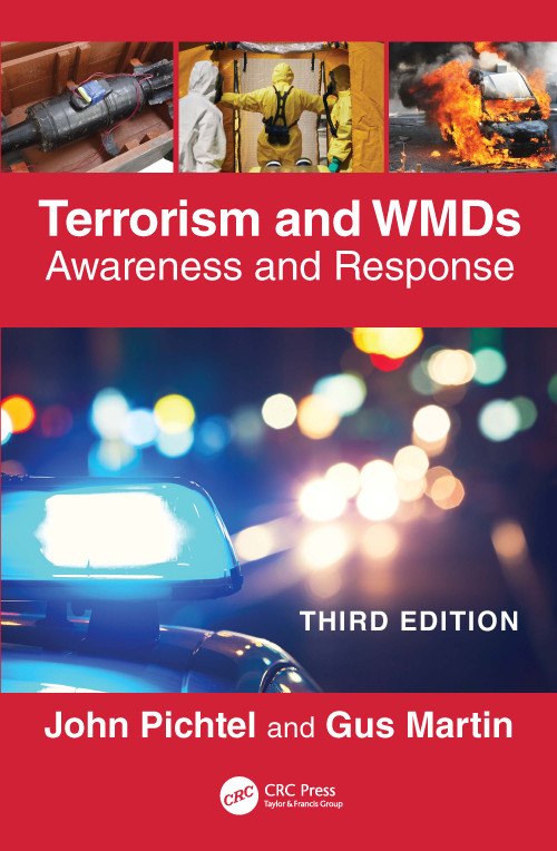 Terrorism and WMDs (Awareness and Response) by John Pichtel, Gus Martin, 9781032743370