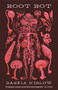 Root Rot by Saskia Nislow, 9781951971250