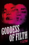 Goddess of Filth by V. Castro, 9781951971038