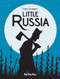 Little Russia by Francis Desharnais, Helge Dascher, 9782924049587