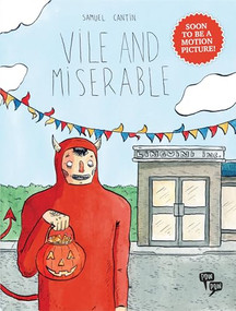 Vile and Miserable by Samuel Cantin, 9782924049280