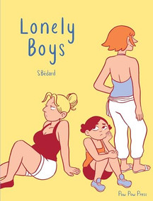Lonely Boys by Sophie Bédard, Robin Lang, Helge Dascher, 9782924049662