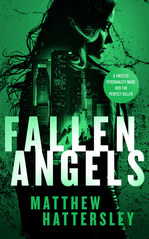 Fallen Angels (a white-hot page-turning assassination thriller) by Matthew Hattersley, 9781036700690