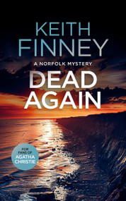 Dead... Again (A Cozy British Murder Mystery Series) by Keith Finney, 9781036700959