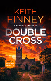 Double Cross (A Cozy British Murder Mystery Series) by Keith Finney, 9781036700973