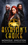 Assassin's Choice by Monique Singleton, 9781036701550