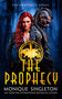 The Prophecy - 9781036701567 by Monique Singleton, 9781036701567