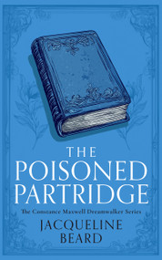 The Poisoned Partridge (A Cozy Historical Mystery With a Touch of Supernatural Suspense) by Jacqueline Beard, 9781036701864