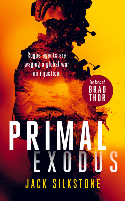 PRIMAL Exodus (A PRIMAL action thriller) by Jack Silkstone, 9781036701987